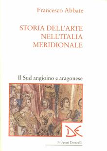 Storia dell'arte nell'Italia meridionale. Vol.II