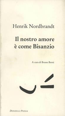 Il nostro amore è come Bisanzio