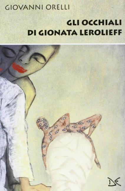 Gli occhiali di Gionata Lerolieff - Giovanni Orelli - copertina