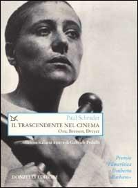 Il trascendente nel cinema. Ozu, Bresson, Dreyer