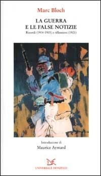 La guerra e le false notizie