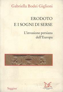 Erodoto e il sogno di Serse