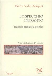 Lo specchio infranto - Pierre Vidal-Naquet - copertina