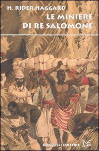 Le miniere di Re Salomone - Henry Rider Haggard - copertina