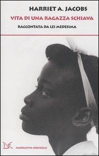 Vita di una ragazza schiava