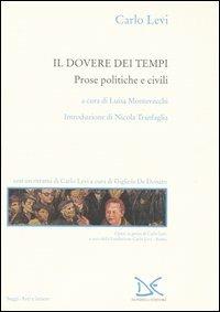 Il dovere dei tempi