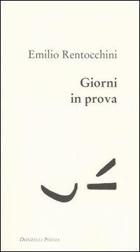 Giorni in prova - Emilio Rentocchini - copertina