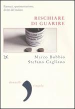 Rischiare di guarire