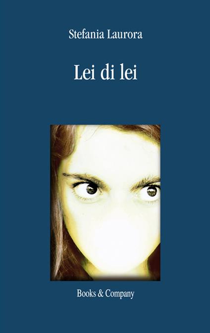 Lei di lei - Stefania Laurora - copertina