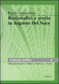 Razionalità e storia in Augusto Del Noce - Paolo Armellini - copertina
