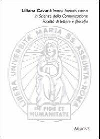 Liliana Cavani: laurea honoris causa in scienze della formazione - Emilio Lonero - copertina
