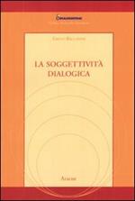 La soggettività dialogica