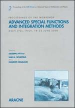 Advanced special function and integration methods. Proceedings of the workshop (Melfi, PZ, Italy, 18-23 June 2000)