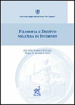 Filosofia e diritto nell'era di Internet. Atti della Giornata di studio (Roma, 21 novembre 2002)