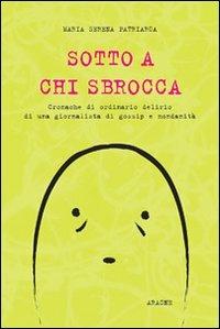Sotto a chi sbrocca - M. Serena Patriarca - copertina