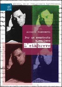 Per un avantesto alviariano: L'età breve - Alessio Giannanti - copertina