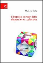 Impatto sociale della dispersione scolastica