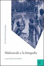 Malinowski e la fotografia