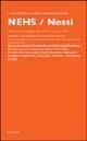 Libro Nehs/Nessi. Istituzioni, mappe cognitive e culture del progetto tra ingegneria e scienze umane