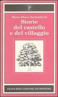 Storie del castello e del villaggio - Marie von Ebner Eschenbach - copertina