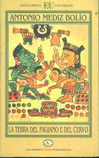 La terra del fagiano e del cervo