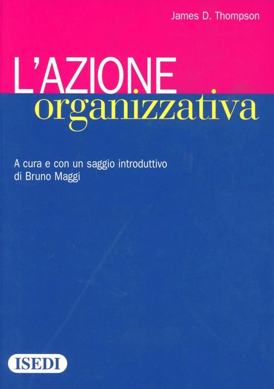 L'azione organizzativa - James D. Thompson - copertina
