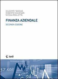 Finanza aziendale - Giuseppe Tardivo,Roberto Schiesari,Nicola Miglietta - copertina