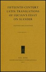 Fifteenth-century Latin translations of Lucian's essay on slander