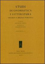 Studi di onomastica e letteratura offerti a Bruno Porcelli
