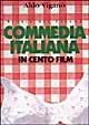 Libro Commedia italiana in 100 film Aldo Viganò