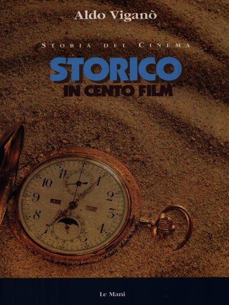 Storico in cento film - Aldo Viganò - copertina