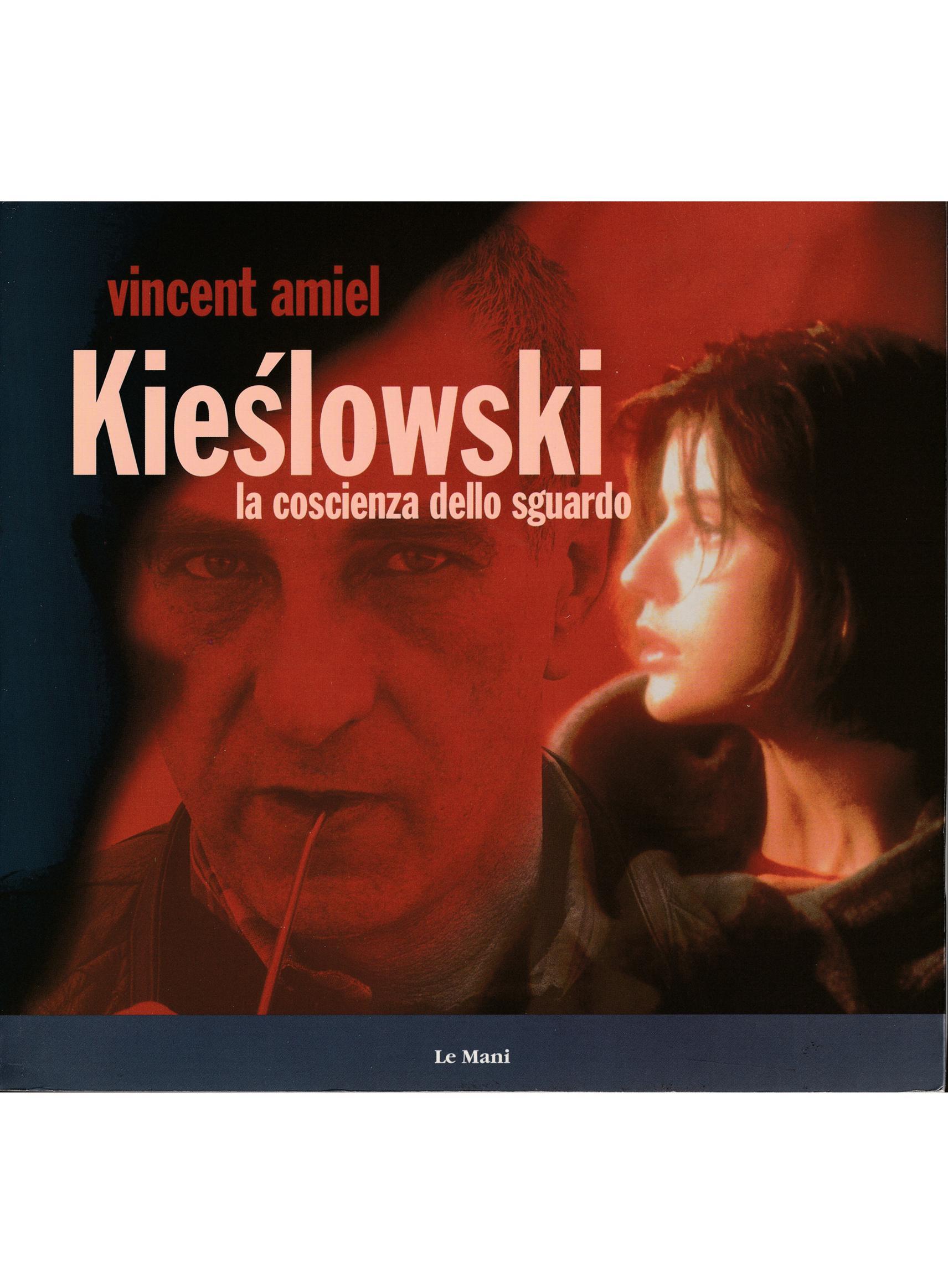 Kieslowski. La coscienza dello sguardo