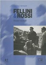 Fellini & Rossi. Il sesto vitellone