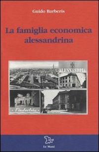 La famiglia economica alessandrina - Guido Barberis - copertina