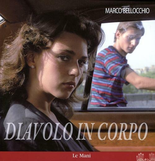 Diavolo in corpo. Ediz. illustrata - Marco Bellocchio - 2