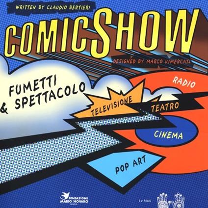ComicShow. Fumetti & spettacolo - Claudio Bertieri - copertina