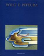 Volo e pittura. Dipinti inediti e mal noti raffiguranti il volo