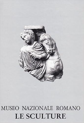 Museo Nazionale Romano. Le sculture - copertina