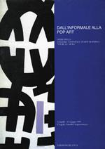 Dall'informale alla Pop Art