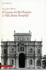 Algardi a Roma. Il casino del bel respiro a Villa Doria Pamphilj