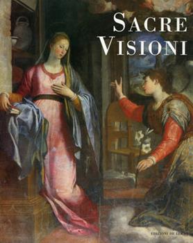Libro Sacre visioni. Patrimonio figurativo dal '500 