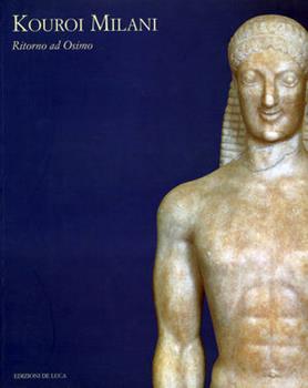 Libro Kouroi Milani. Ritorno a Osimo 