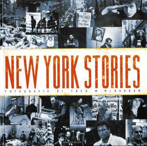 Libro New York stories. Fotografie di Fred W. McDarrah. Ediz. illustrata 