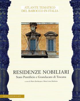 Libro Il sistema delle residenze nobiliari. Stato Pontificio e Granducato di Toscana