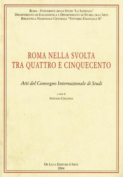 Libro Roma nella svolta tra Quattro e Cinquecento Stefano Colonna