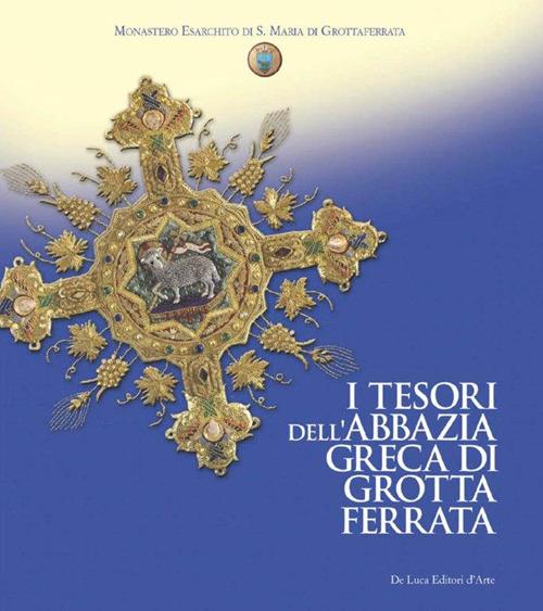 I tesori dell'abbazia greca di Grottaferrata - copertina
