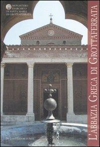 L' abbazia greca di Grottaferrata - copertina