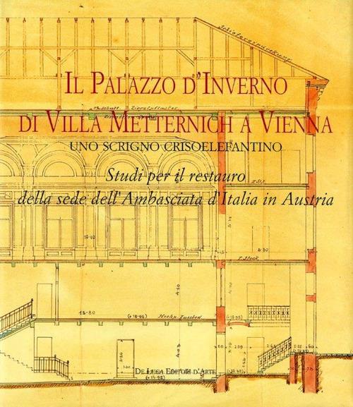 Il Palazzo d'Inverno di villa Metternich a Vienna. Uno scrigno crisoelefantino - copertina