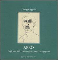 Afro. Dagli anni della Galleria della Cometa al dopoguerra. Catalogo della mostra (Roma, 1-29 marzo 2008) - copertina