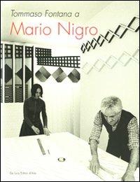 Tommaso Fontana a Mario Nigro - Tommaso Fontana - copertina